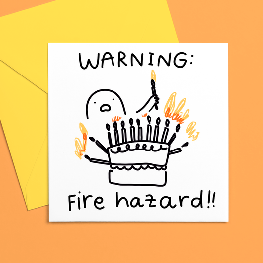 FIRE HAZARD BIRTHDAY CARD